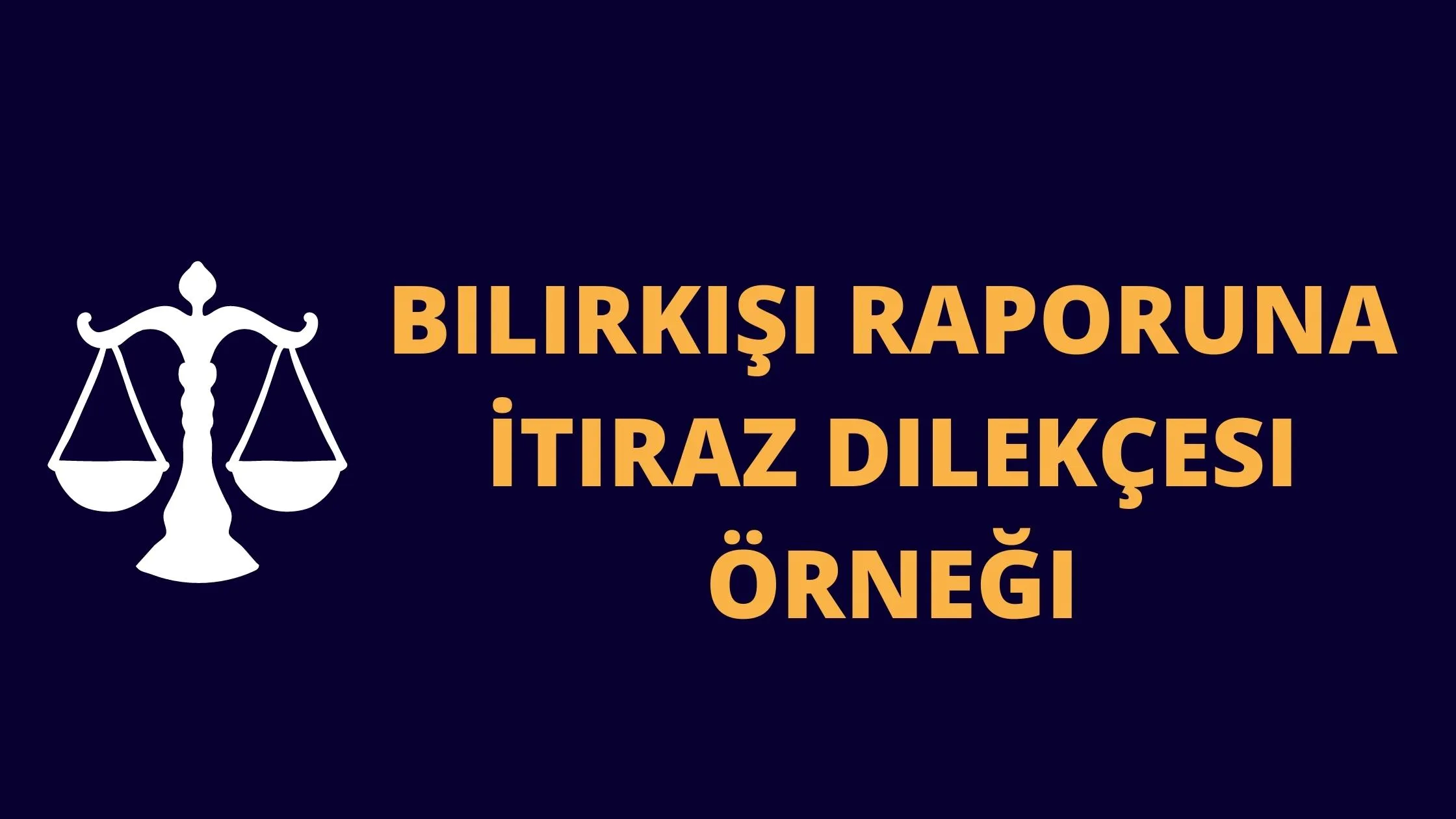 Bilirkişi Raporuna İtiraz Dilekçesi Örneği