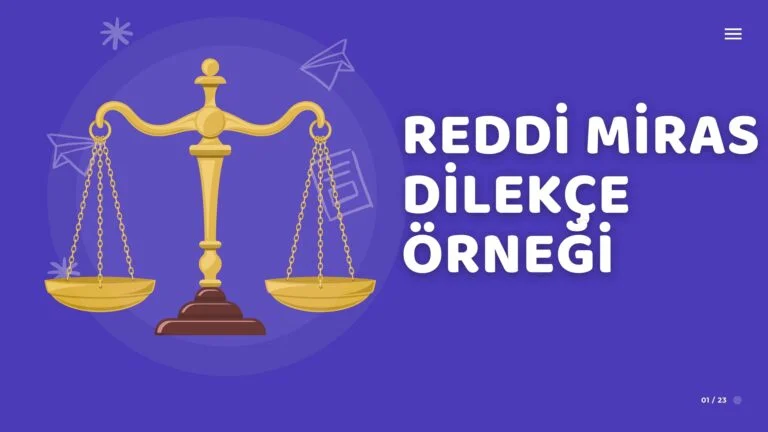 Reddi Miras Dilekçe Örneği – 2022 İndirilebilir Dilekçe Örneği